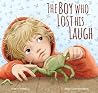 The Boy Who Lost His Laugh by Dimity Powell