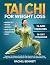 Tai chi For weight Loss: Be...