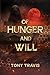 Of Hunger and Will