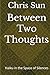Between Two Thoughts: Haiku in the Space of Silences