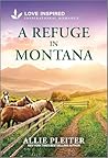 A Refuge in Montana by Allie Pleiter