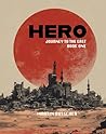 Hero - Book One -...