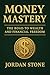 Money Mastery by Jordan Stone