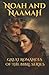 Noah and Naamah: Great Roma...