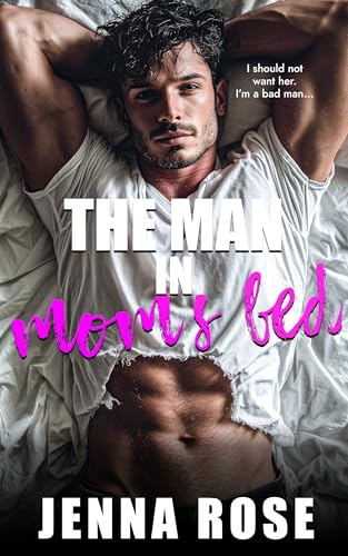 The Man in Mom's Bed (Kindle Edition)