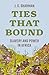 Ties That Bound: Slavery and Power in Africa