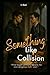 Something Like Collision: An Enemies-to-Lovers novel (Mafia)