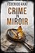 Crime in miroir