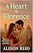 A Heart in Florence (Small Town & Emotional Second Chance: Heartfelt Romance That Heals)