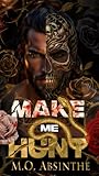 Make Me Hunt: Mor...