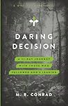 Daring Decision by M. R. Conrad