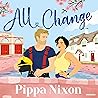 All Change: the utterly addictive, small-town spicy romance