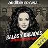 Balas y Baladas: ...