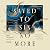 Saved to Sin No More: How Union with Christ Empowers a Life of Holiness