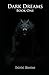 Dark Dreams: Book One