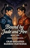 Bound by Jade and...