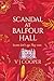 Scandal at Balfour Hall by V J Cooper