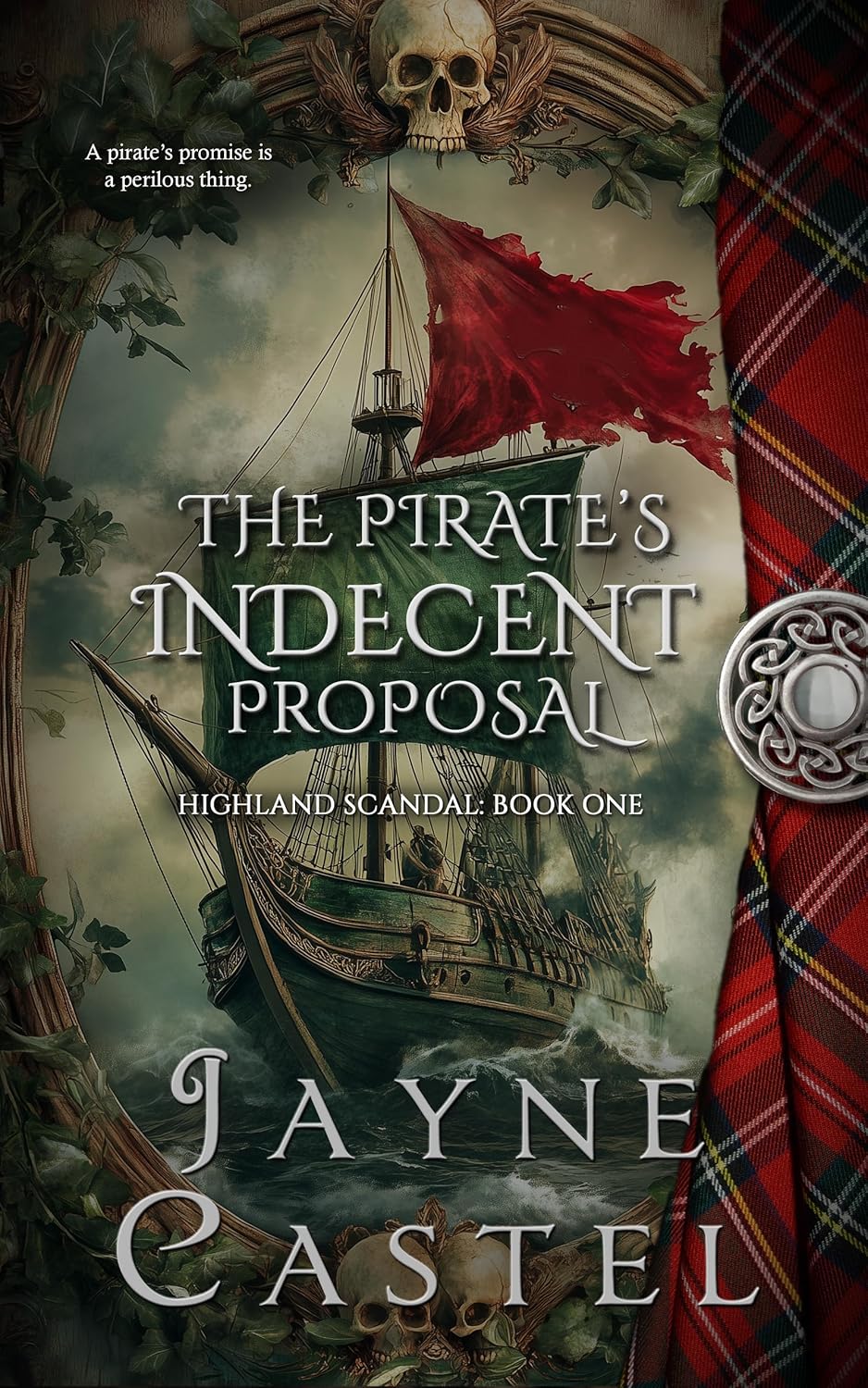 The Pirate's Indecent Proposal (Highland Scandal #1)
