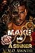 Make Me A Sinner by M.O. Absinthe Make Me A Sinner by M.O. Absinthe