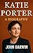 The Biography of Katie Port...