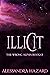 Illicit (The Wrong Alpha, #3)