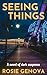 Seeing Things: A Novel of D...