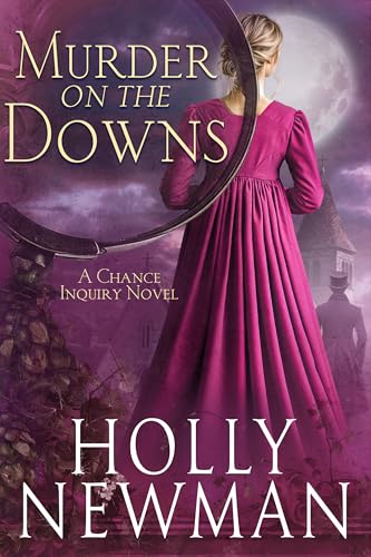 Murder on the Downs (A Chance Inquiry Book 5)