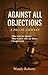 Against All Objections: A Pro Se Journey