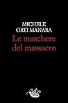 Le maschere del massacro Le maschere del massacro