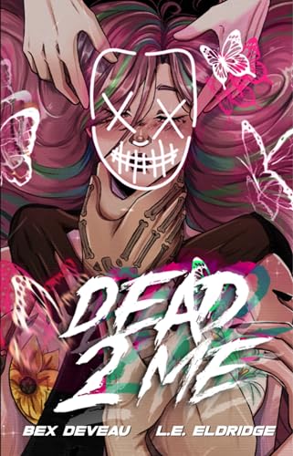 Dead 2 Me (Kindle Edition)