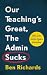 Our Teaching's Great, The A...