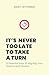 It’s Never Too Late to Take...