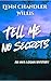 Tell Me No Secrets: An Ava ...