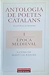 Antologia de poetes catalans I: Època medieval