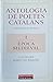 Antologia de poetes catalans I: Època medieval
