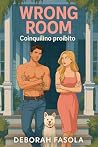 WRONG ROOM: Coinq...
