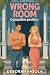 WRONG ROOM: Coinquilino Proibito (Italian Edition)
