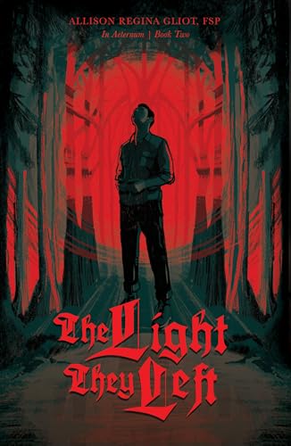 The Light They Left (In Aeternum #2)