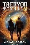 Tachyon Tunnel 3