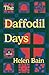 The Daffodil Days: A Novel