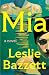 Mia: A Novel
