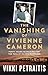The Vanishing of Vivienne Cameron by Vikki Petraitis