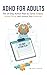 ADHD for Adults by Wing Chiu
