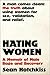 Hating Women: A Memoir of M...