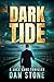Dark Tide  by Dan Stone
