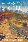 Ribbons of Green: The Rio Grande and the Making of Modern Albuquerque (New Century Gardens and Landscapes of the American Southwest) Ribbons of Green: The Rio Grande and the Making of Modern Albuquerque (New Century Gardens and Landscapes of the American Southwest)