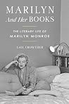 Marilyn and Her Books: The Literary Life of Marilyn Monroe Book cover for Marilyn and Her Books: The Literary Life of Marilyn Monroe
