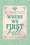 Where We First Fell (Faircloud, #4) Book cover for Where We First Fell (Faircloud, #4)