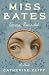 Miss Bates by Catherine Cliff