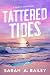 Tattered Tides